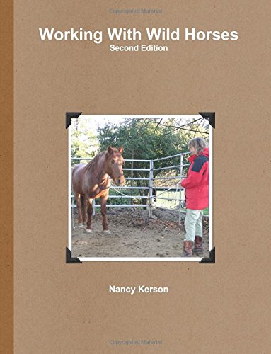 9780557538164: Working With Wild Horses, Second Edition