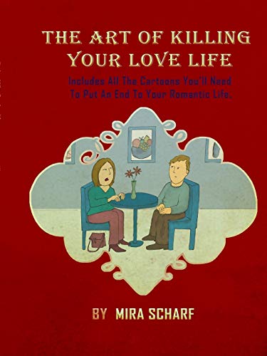 Beispielbild fr The Art of Killing Your Love Life zum Verkauf von Chiron Media