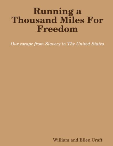 9780557549801: Running a Thousand Miles For Freedom