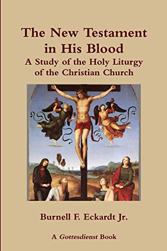 9780557550432: The New Testament in His Blood