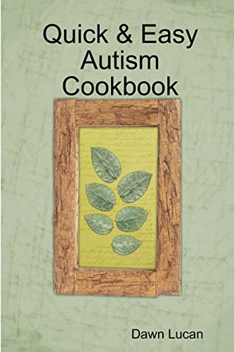 Imagen de archivo de Quick & Easy Autism Cookbook a la venta por Books Unplugged