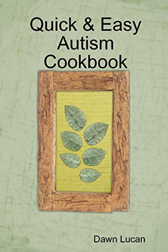 Stock image for Quick & Easy Autism Cookbook for sale by Books Unplugged