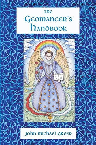 9780557560745: The Geomancer's Handbook: Divination and Magic