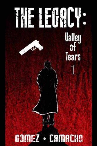 The Legacy: Valley of Tears 1 (9780557562213) by Hector Gomez