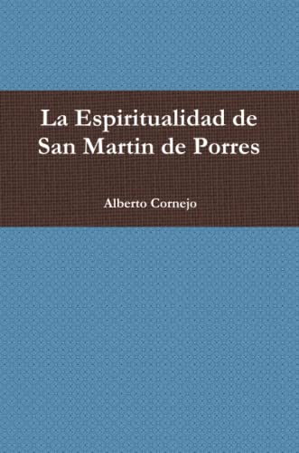 Imagen de archivo de La Espiritualidad de San Martin de Porres a la venta por Revaluation Books