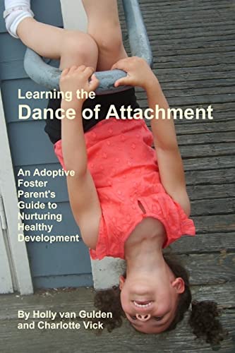 Beispielbild fr Learning the Dance of Attachment zum Verkauf von Bahamut Media