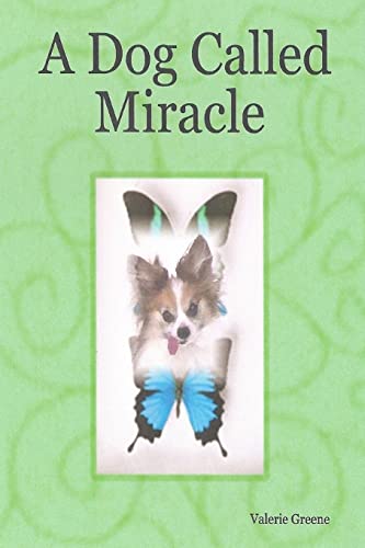 Stock image for A Dog Called Miracle for sale by Chiron Media