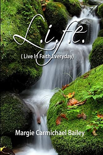 Beispielbild fr L.I.F.E. ( Live In Faith Everyday) zum Verkauf von Chiron Media
