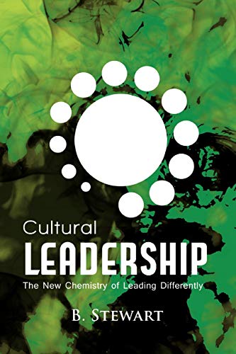 Imagen de archivo de Cultural Leadership : The New Chemistry of Leading Differently a la venta por Better World Books