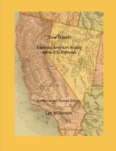 Beispielbild fr Slow Travels-California and Nevada zum Verkauf von Revaluation Books