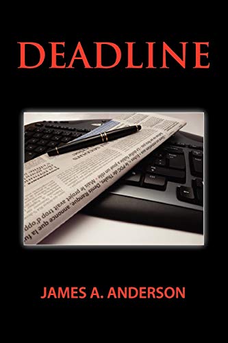 DEADLINE (9780557612000) by ANDERSON, JAMES A.