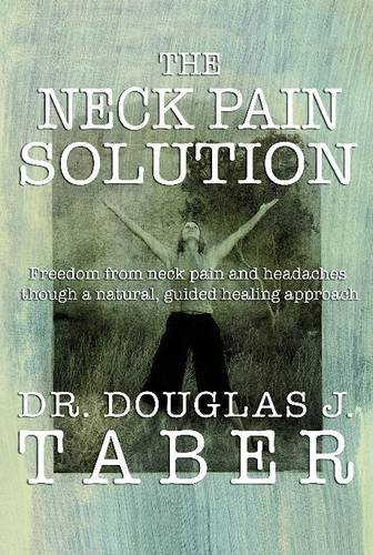 Stock image for The Neck Pain Solution for sale by Robinson Street Books, IOBA