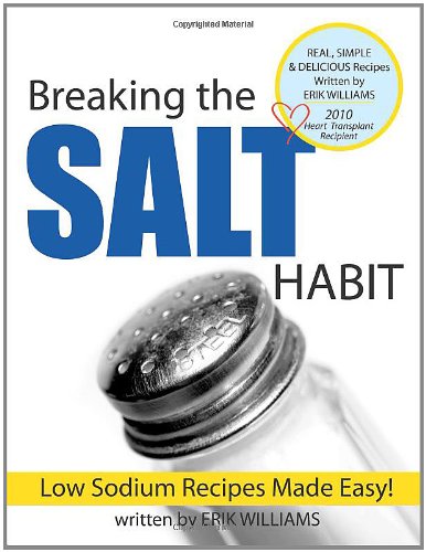 Breaking The Salt Habit (9780557636341) by Unknown Author