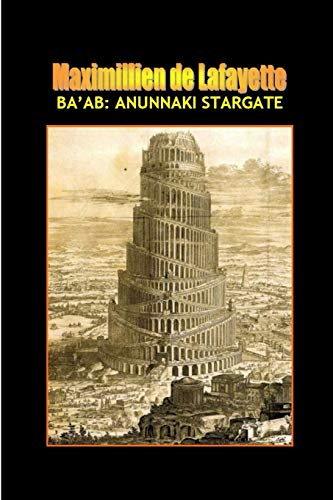 9780557678297: Ba’ab: The Anunnaki Stargate