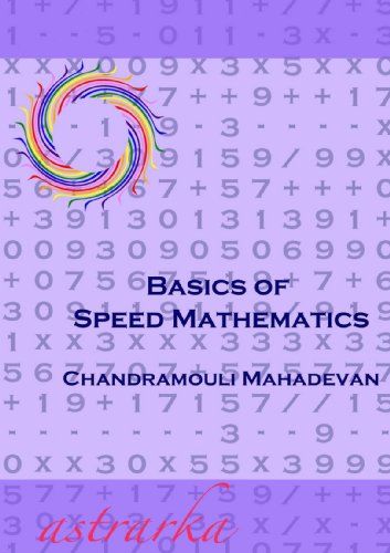 9780557678976: Basics of Speed Mathematics