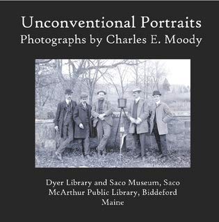 Stock image for Unconventional Portraits: Photographs by Charles E. Moody for sale by Cathy's Half Price Books