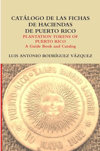 Imagen de archivo de Catalogo De Las Fichas De Haciendas De Puerto Rico a la venta por GreatBookPrices