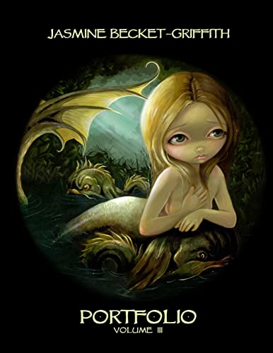 9780557694068: Jasmine Becket-Griffith: PORTFOLIO THREE