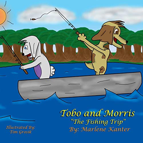 Imagen de archivo de Tobo and Morris - The Fishing Trip a la venta por Buchpark