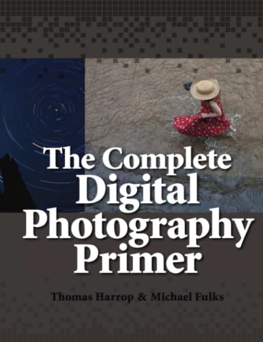 Stock image for The Complete Digital Photography Primer (COLOR) for sale by ThriftBooks-Atlanta