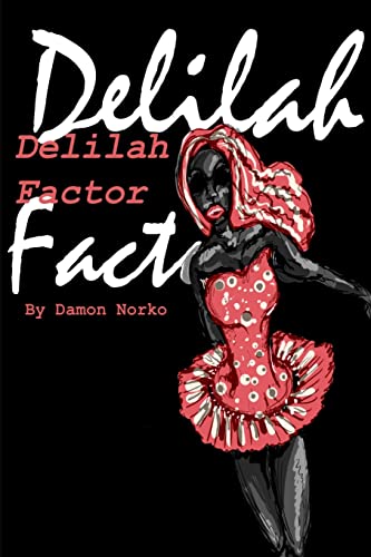 Stock image for The Delilah Factor for sale by PBShop.store US