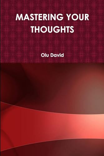 Beispielbild fr MASTERING YOUR THOUGHTS zum Verkauf von Chiron Media