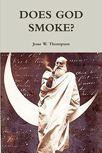 Imagen de archivo de Does God Smoke? a la venta por PBShop.store US