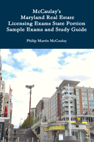 Stock image for McCaulay's Maryland Real Estate Licensing Exams State Portion Sample Exams and Study Guide for sale by Wonder Book