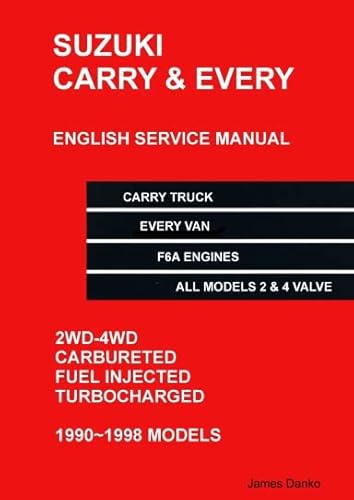 Stock image for Suzuki Carry Truck & Every Van English Mechanical Service Manual [Perfect Paperback] James Danko for sale by The Book Spot