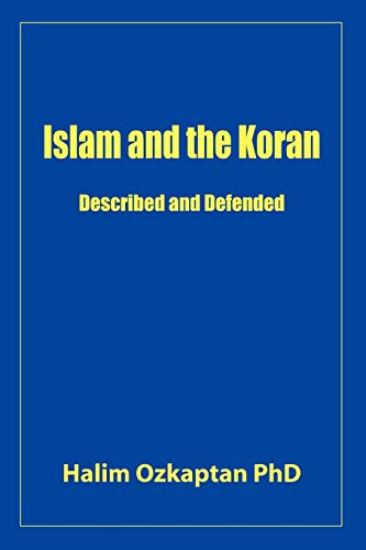 Stock image for Islam and the Koran - Described and Defended for sale by California Books