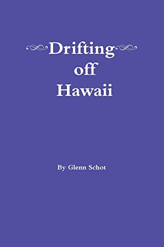 Beispielbild fr Drifting off Hawaii zum Verkauf von Chiron Media