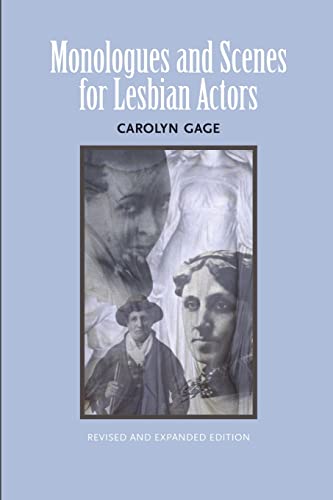 

Monologues and Scenes for Lesbian Actors: Revised and Expanded