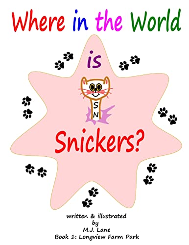 Stock image for Where in the World is Snickers? for sale by Chiron Media