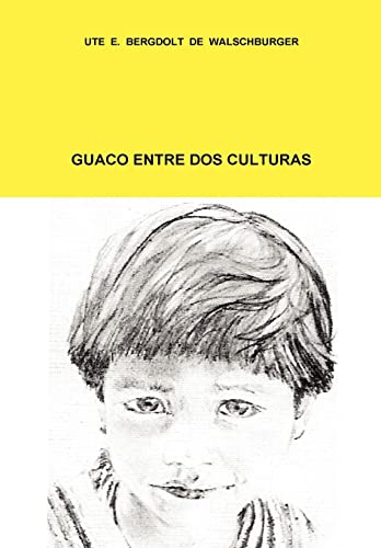 Beispielbild fr Guaco entre dos culturas zum Verkauf von medimops