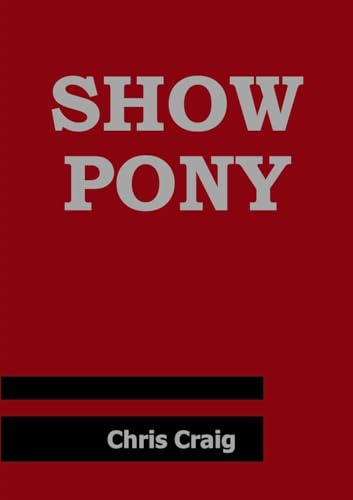 Stock image for Show Pony for sale by Open Books