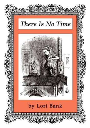 Stock image for There Is No Time for sale by Revaluation Books