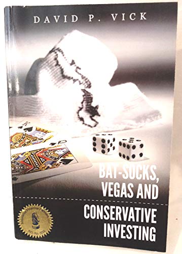Stock image for Bat-Socks, Vegas & Conservative Investing for sale by SecondSale