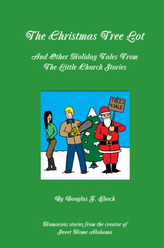 Imagen de archivo de The Christmas Tree Lot a la venta por Revaluation Books