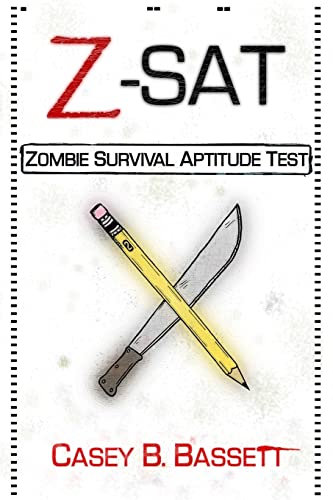 9780557890842: Z-SAT: Zombie Survival Aptitude Test