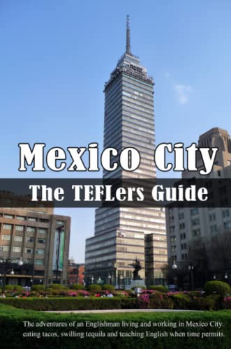 Stock image for TEFLers Guide - Mexico City for sale by Revaluation Books