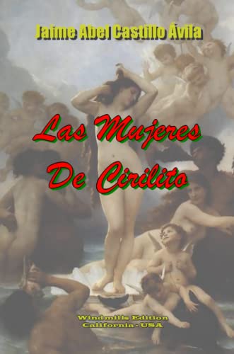 Imagen de archivo de Las Mujeres de Cirilito a la venta por Revaluation Books