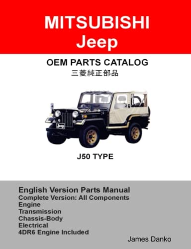 Stock image for Mitsubishi Jeep J50 Diesel Series 1983-1995 Complete Parts & Diagram Manual for sale by Revaluation Books