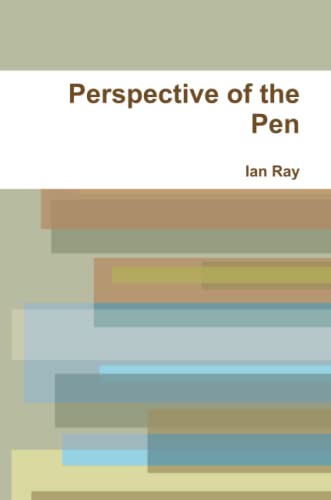 Perspective of the Pen (9780557951246) by Ray, Ian