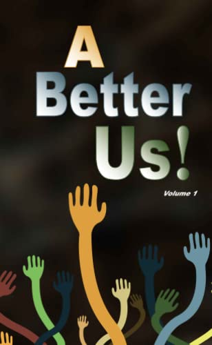 Stock image for A Better US! Vol. 1 for sale by Revaluation Books