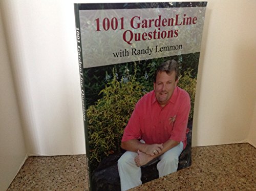 9780557969708: 1001 GardenLine Questions with Randy Lemmon