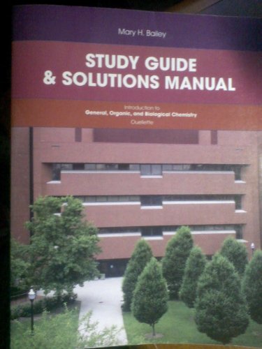 Beispielbild fr Study Guide & Solututions Manual for Introduction to General, Organic, and Biological Chemistry, The Ohio State University zum Verkauf von HPB-Red