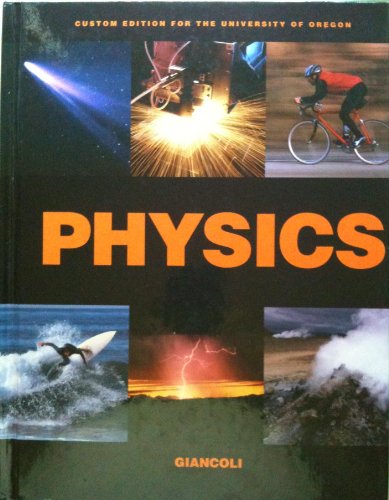 Stock image for Physics, Principles with Applications, Custom Ed for Univ of Oregon (taken from 6th Ed) for sale by ThriftBooks-Dallas