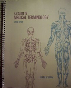 Beispielbild fr A Course in Medical Terminology, 4e zum Verkauf von Reliant Bookstore