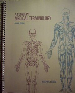 9780558042745: A Course in Medical Terminology, 4e