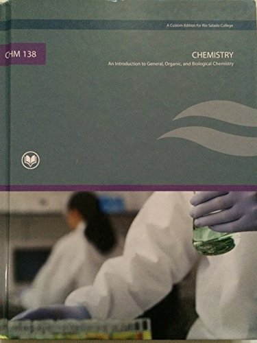 9780558049102: CHM 138 Rio Salado Chemistry An introduction to General, Organic, and Biological Chemistry